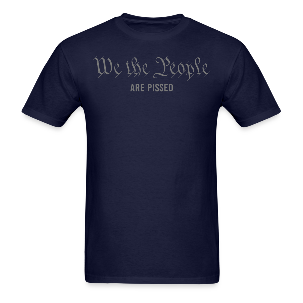 We The People Are Pissed T-Shirt - navy